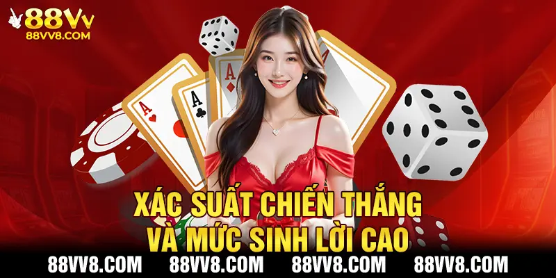 Nền tảng cam kết xác suất chiến thắng và tỷ lệ nhận thưởng cao